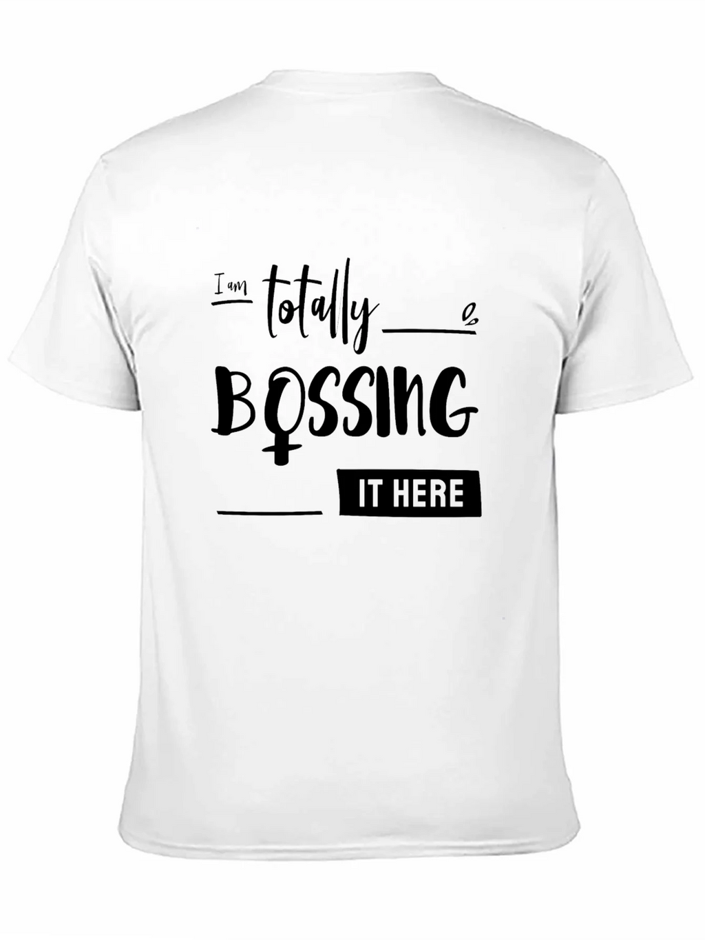 Bossing It Here Graphic Tee