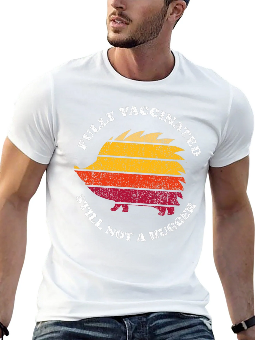 Fully Vaccinated Still Not a Hugger Hedgehog T-Shirt