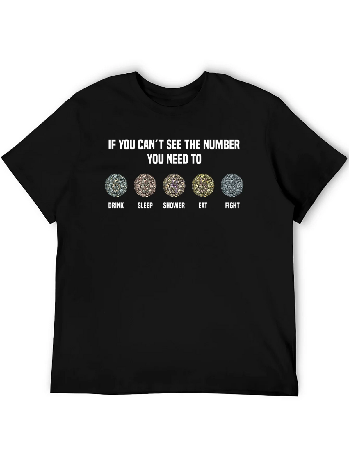 Color Blindness Test T-Shirt - Funny Needs Design
