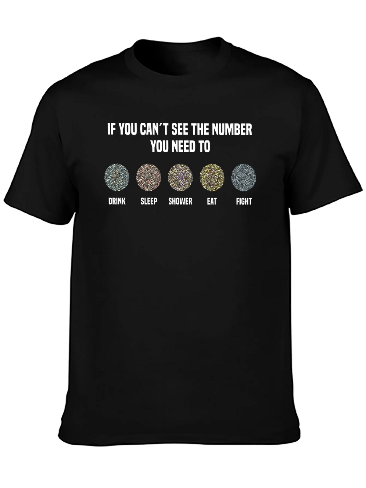 Color Blindness Test T-Shirt - Funny Needs Design