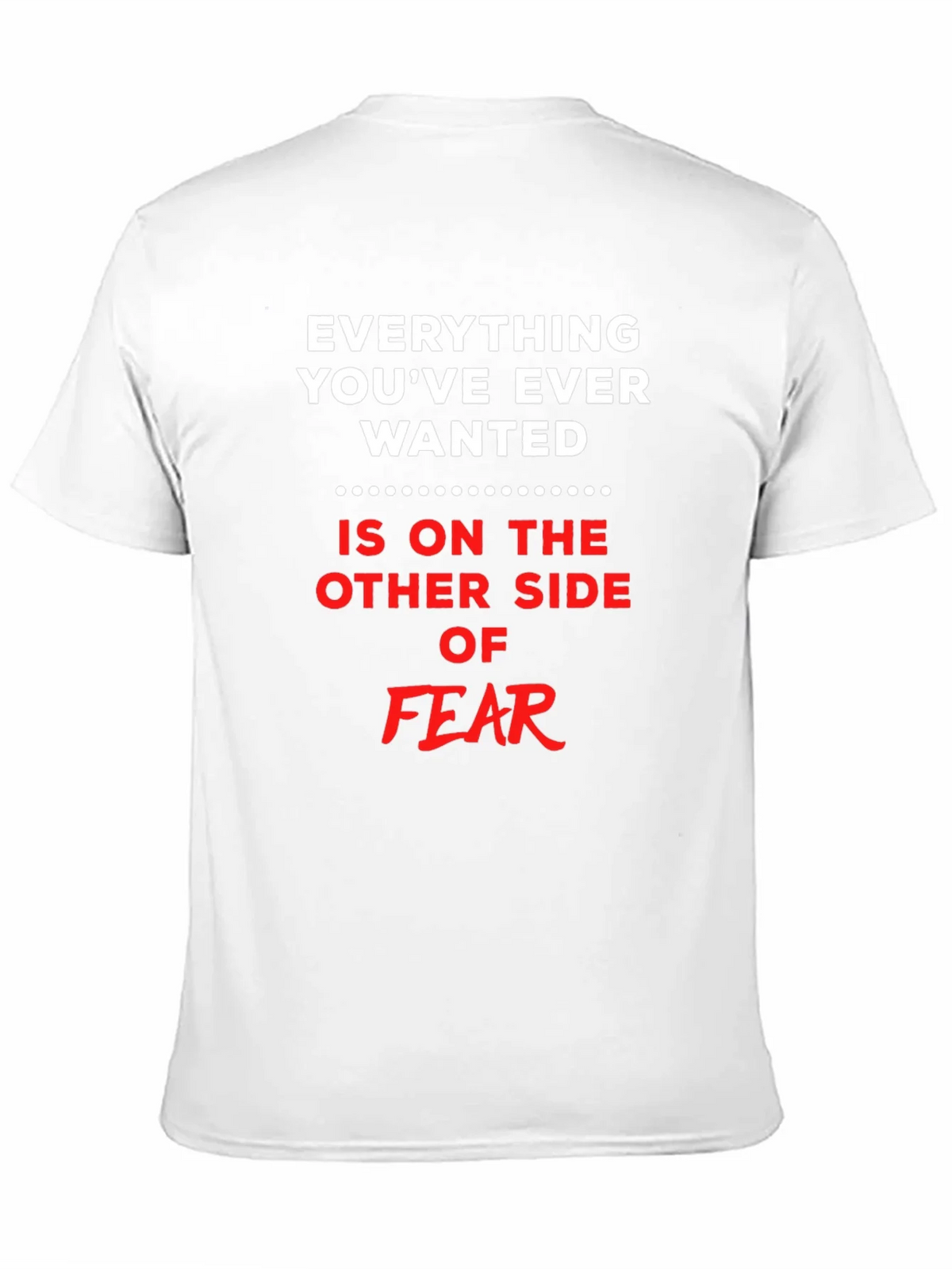 Everything You Want T-Shirt