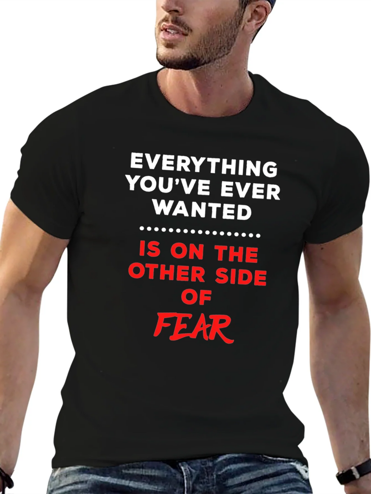 Everything You Want T-Shirt