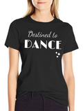 Destined to Dance Black Graphic Tee
