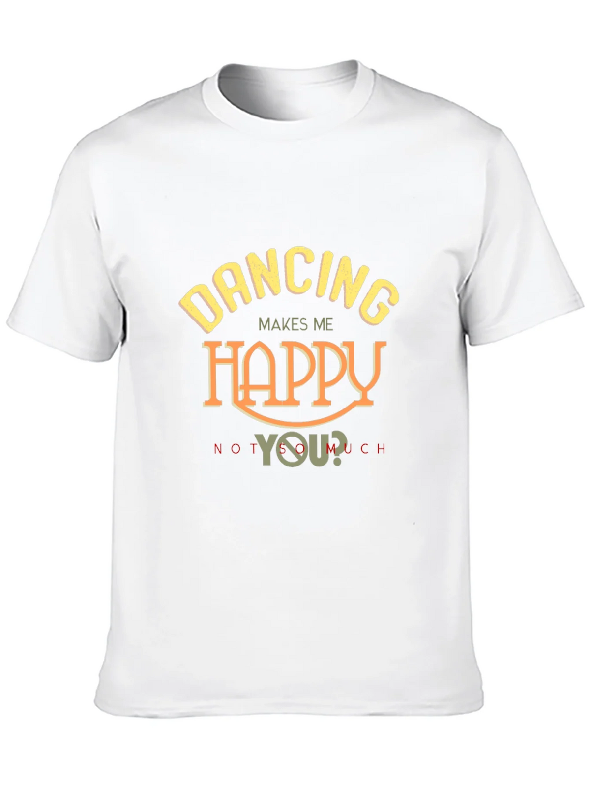 Dancing Makes Me Happy T-Shirt