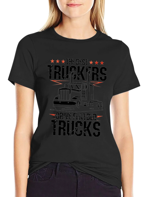 Best Truckers Drive Flatbed Trucks Graphic Tee