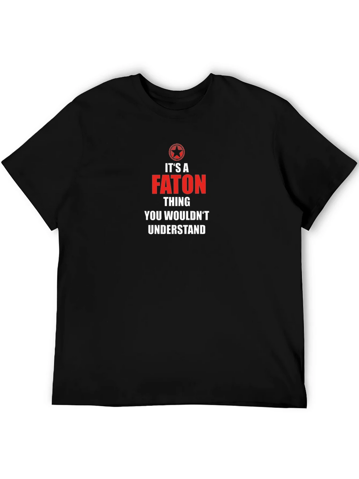 Its a FATON Thing T-Shirt